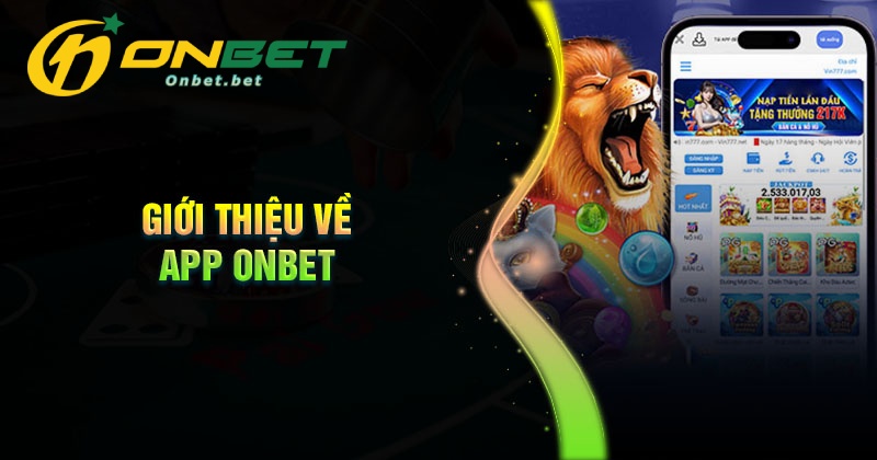 Giới thiệu chung về App Onbet